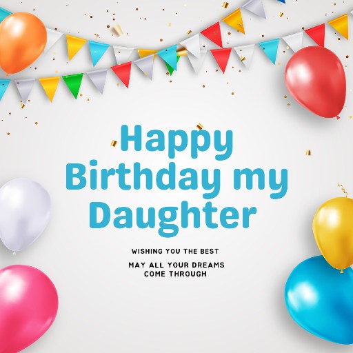 2023 Happy Birthday Daughter: How to wish your daughter happybirthday