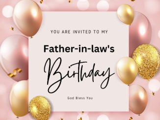 2023 Happy Birthday Father-in-law: How to Wish Father-in-law a Happy Birthday